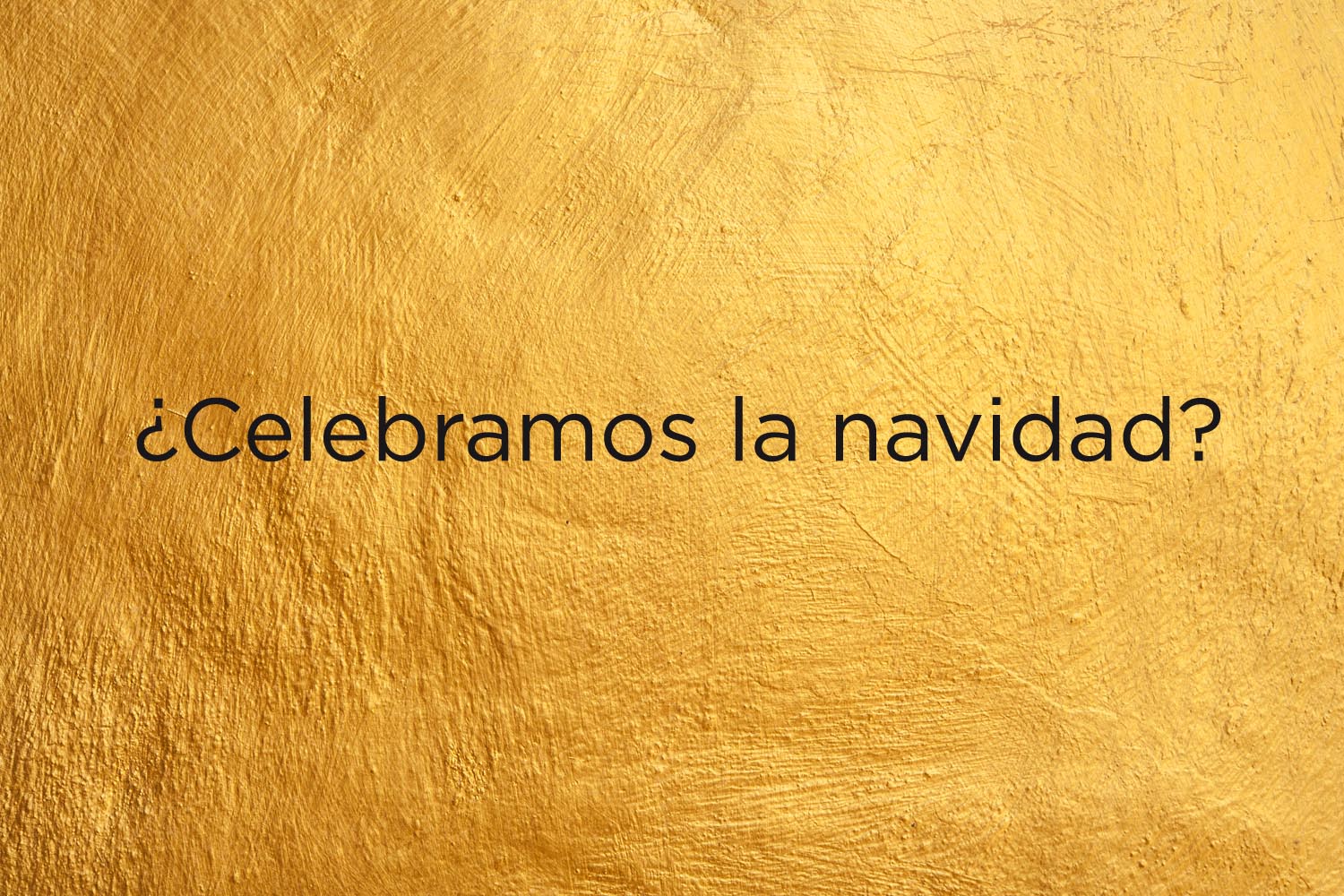 Celebramos la navidad?