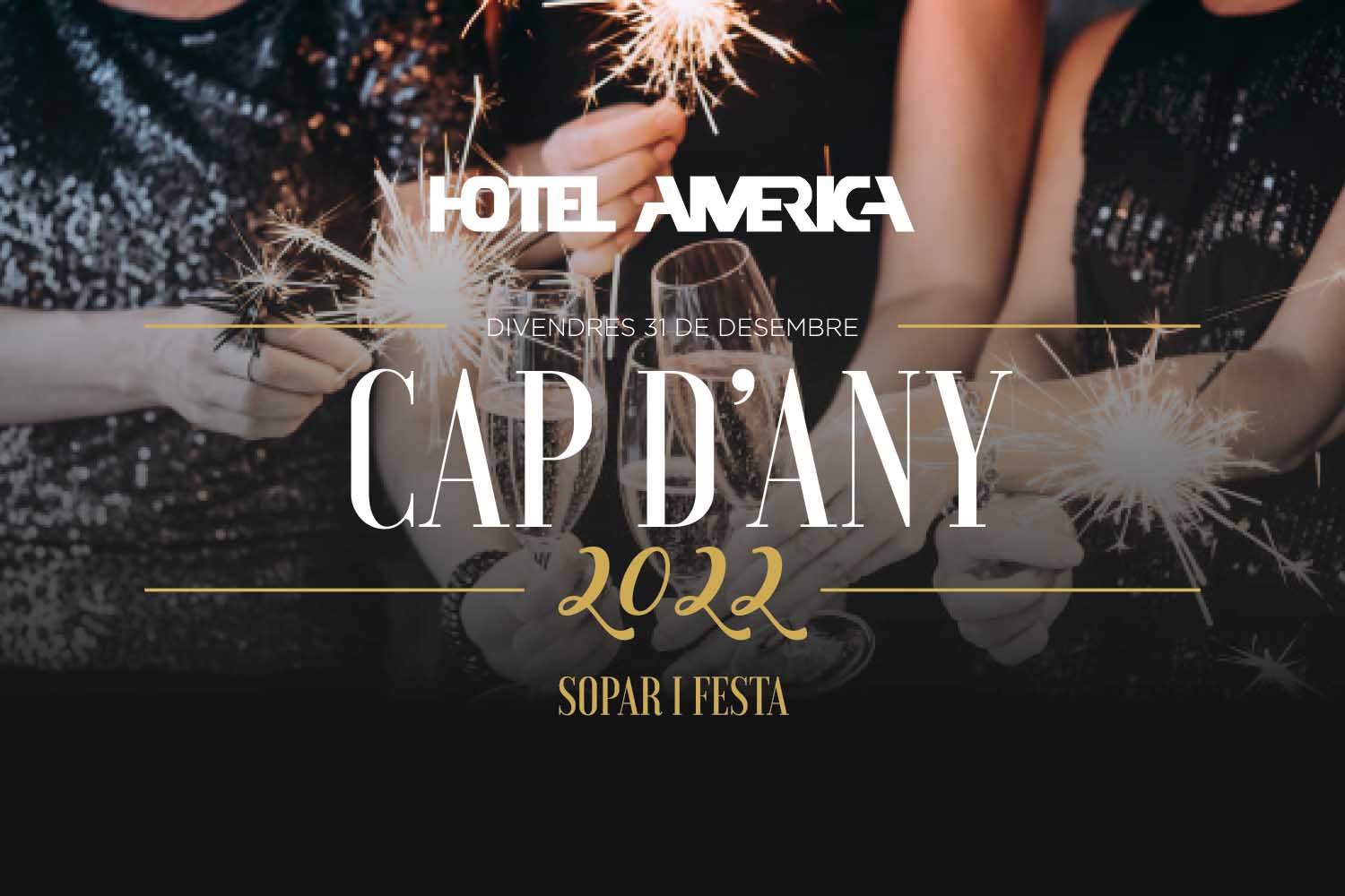 Cap d’any a Hotel Amèrica